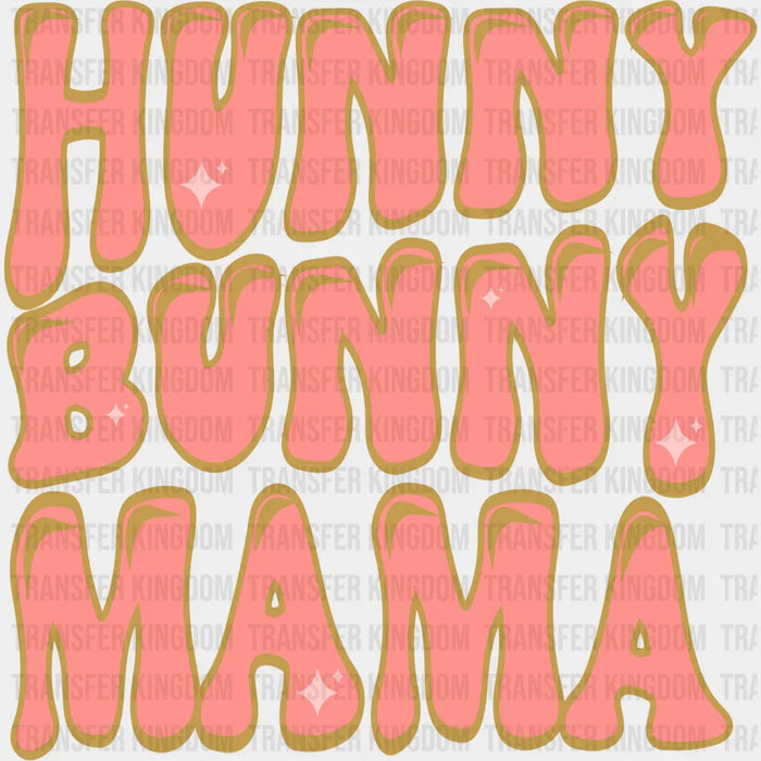 Hunny Bunny Mama - Easter DTF heat transfer
