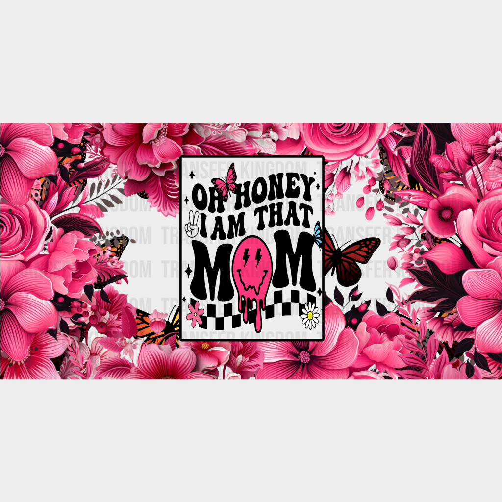 I Am That Mom Mother’s Day Uv Dtf Transfer Cup Wrap Sticker