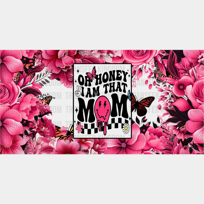I Am That Mom Mother's Day UV DTF Transfer Cup Wrap UV DTF Sticker