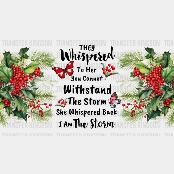 I AM THE STORM CHRISTMAS Uv Dtf Wrap - UV DTF TRANSFER
