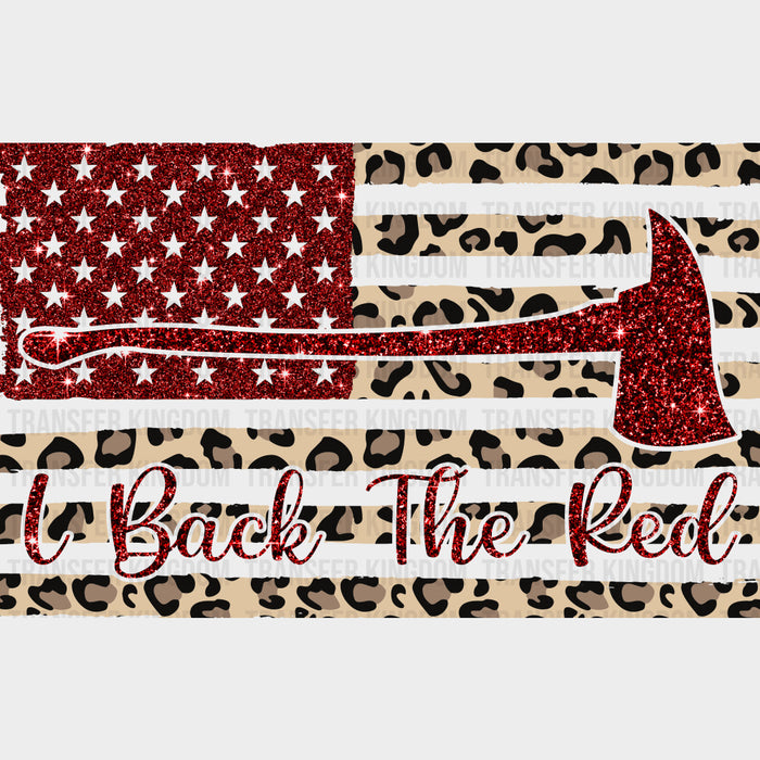 I Back The Red US Flag - Fire Department DTF Transfers