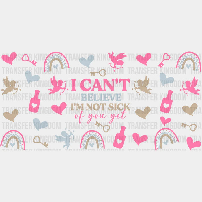 I Can't Believe UV DTF Transfer Cup Wrap UV DTF Sticker