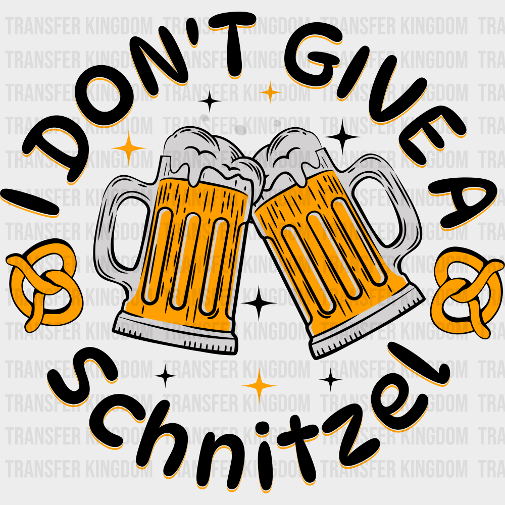 I Don’t Give A Schnitzel - Oktoberfest DTF Transfer Adult Unisex - S & M (10’’) / Dark Color Design (See Imaging)