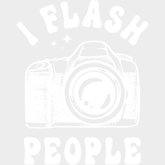 I Flash People - Photography DTF Transfers Adult Unisex - S & M (10’’) / Light Color Design (See Imaging)