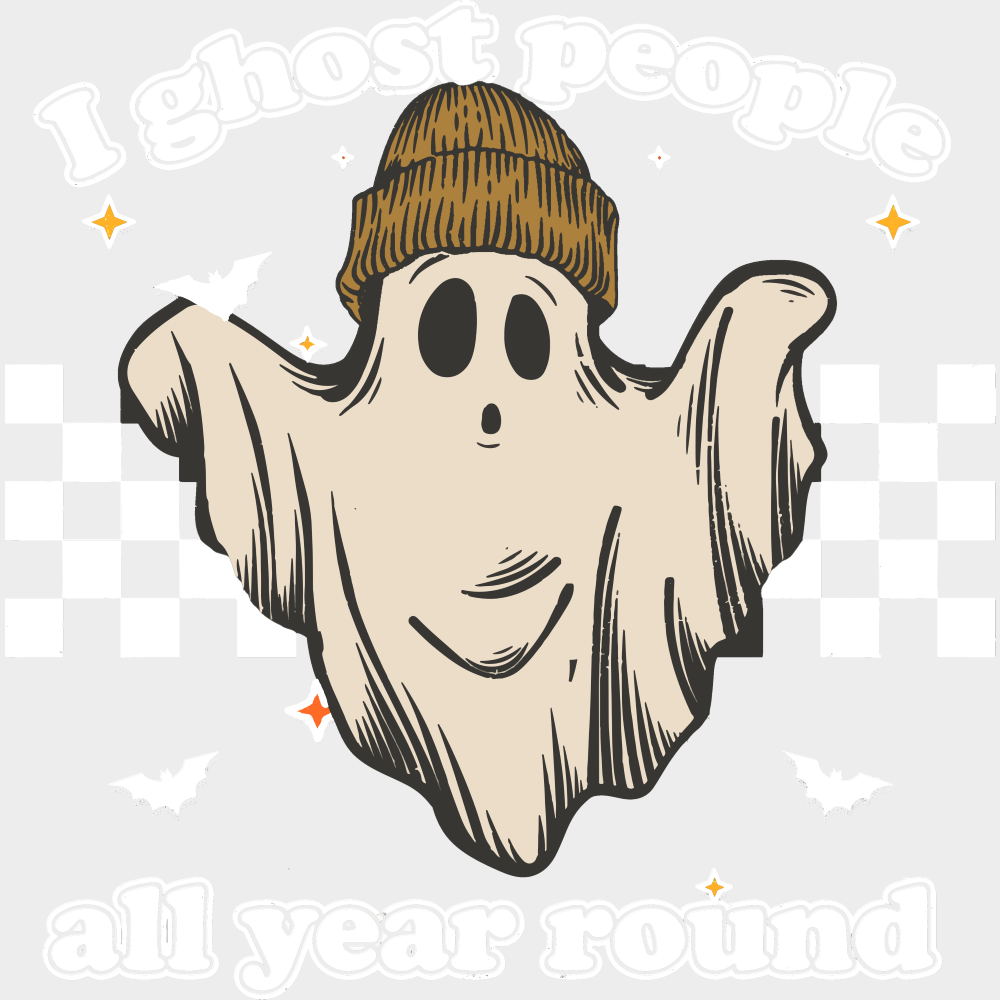 I Ghost People All Year Round - Halloween DTF Transfer Adult Unisex - S & M (10’’) / Light Color Design (See Imaging)