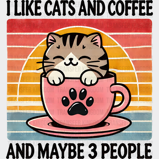 I Like Cats And Coffee Maybe Three People - Iron On Dtf Transfer Unisex S & M (10’’) / Dark