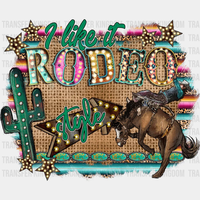 I Like It Rodeo Style Horse Design - Western DTF Transfers