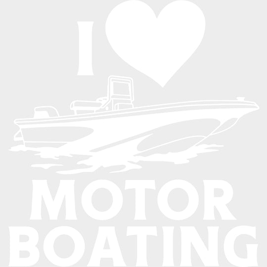 I Love Motor Boating - Boating DTF Transfers Adult Unisex - S & M (10’’) / Light Color Design (See Imaging)