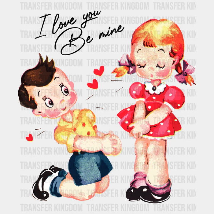 I Love You Be Mine Valentine's Day Design - DTF heat transfer