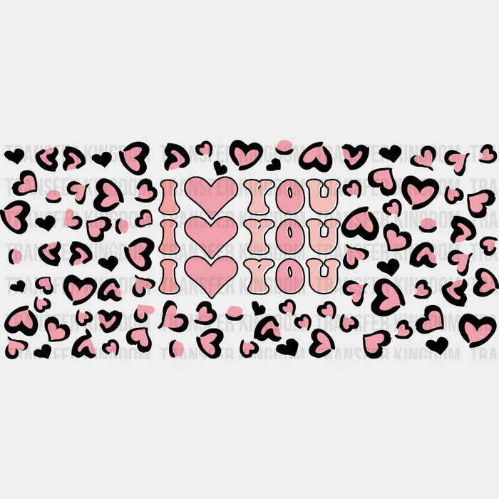 I Love You Heart - Valentine's Day Cup Wrap UV Sticker Permanent UV DTF Decal