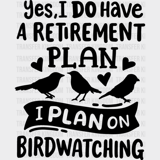 I Plan On Birdwatching - Birds Iron Dtf Transfer Unisex S & M (10’’) / Dark Color Design See Imaging