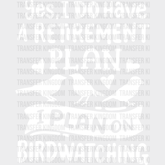 I Plan On Birdwatching - Birds Iron Dtf Transfer Unisex S & M (10’’) / Light Color Design See