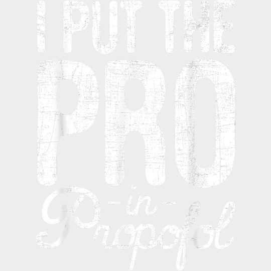 I Put The Pro In Propofol - CRNA Nurse DTF Transfers Adult Unisex - S & M (10’’) / Light Color Design (See Imaging)