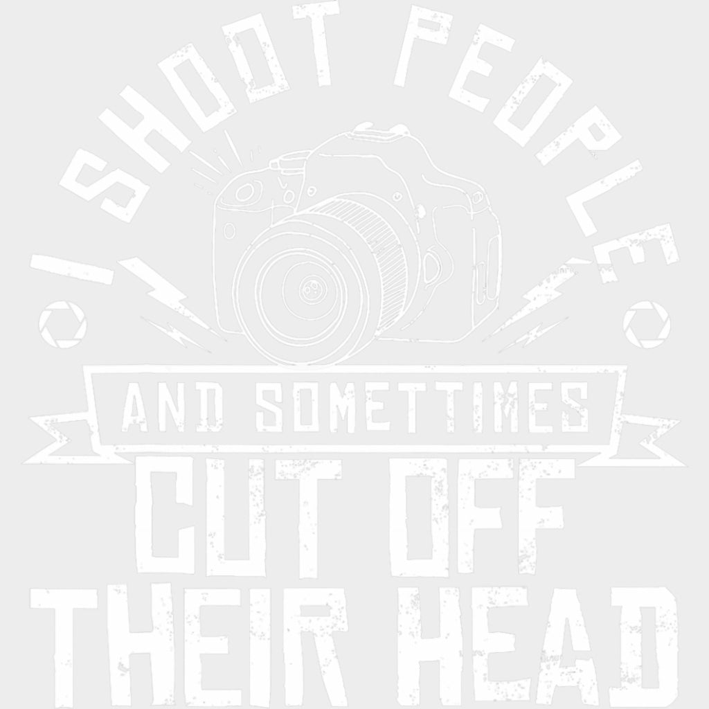 I Shoot People And Sometimes... - Photography DTF Transfers Adult Unisex - S & M (10’’) / Light Color Design (See