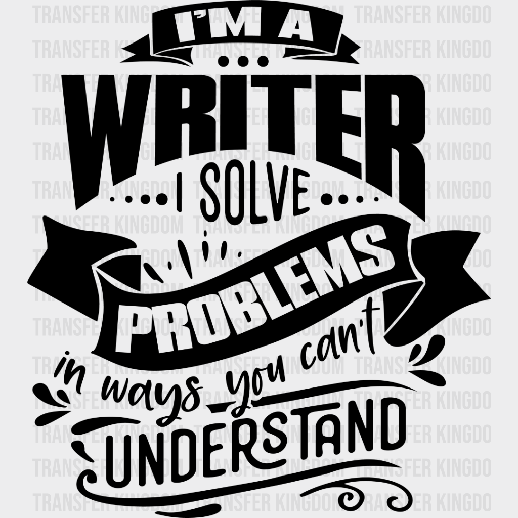 I Solve Problems - Writing Dtf Heat Transfer Unisex S & M (10’’) / Dark Color Design See Imaging