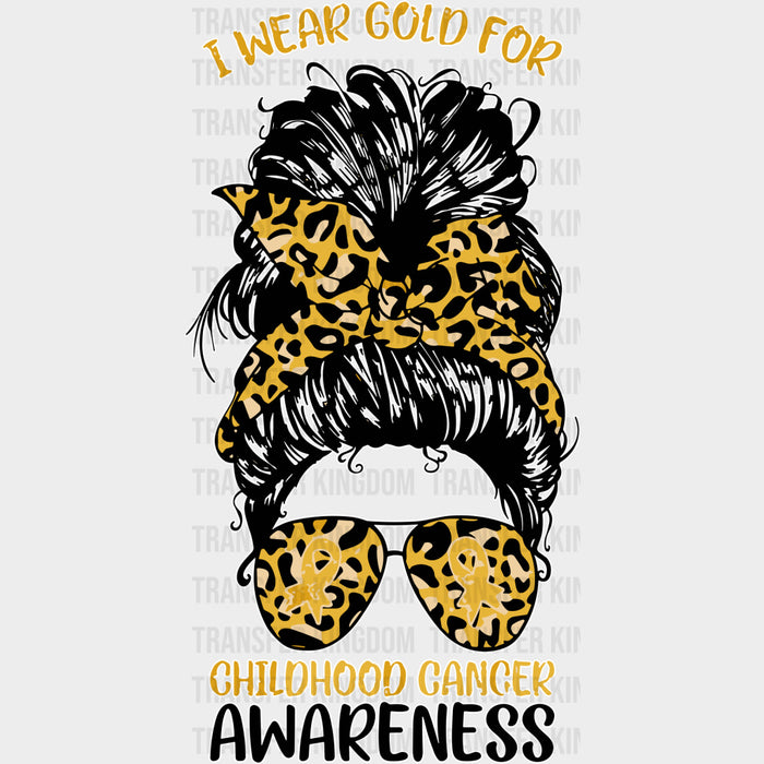 I Wear Gold For Childhood Cancer Awareness - Childhood Cancer DTF Transfers
