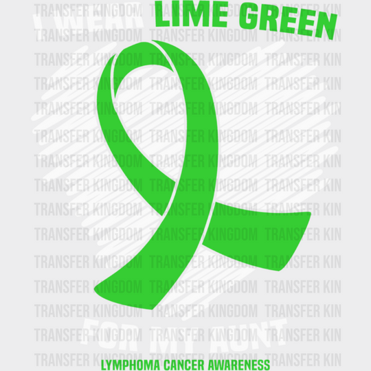 I Wear Green For My Aunt - Lymphoma Dtf Heat Transfer Unisex S & M (10’’) / Light Color Design