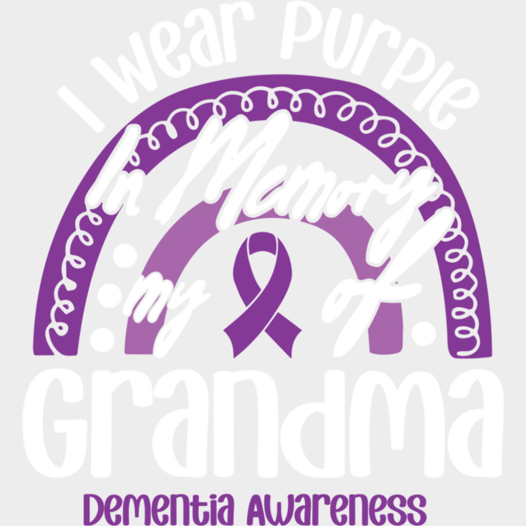 I Wear Purple In Memory Of My Grandma- Alzheimer’s Awareness DTF Transfer Adult Unisex - S & M (10’’) / Light Color