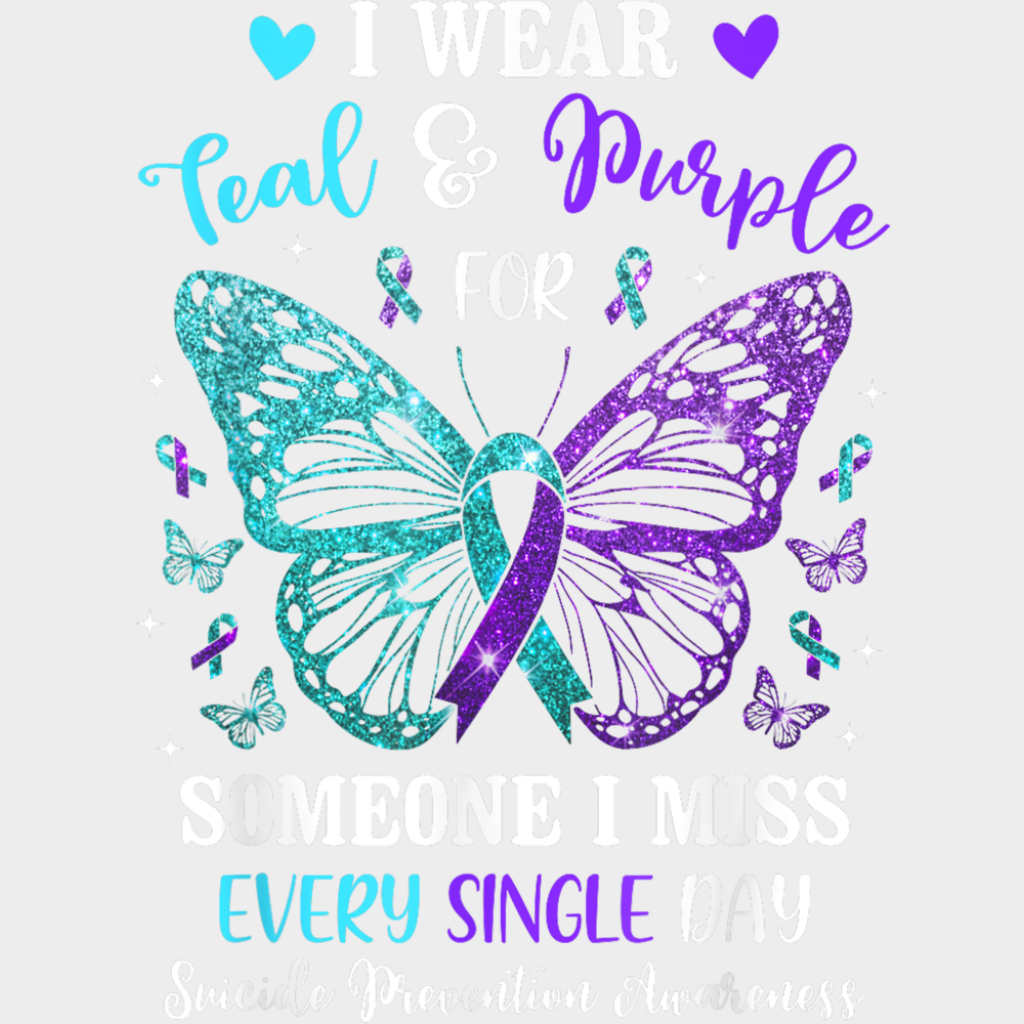 I Wear Teal And Purple Butterfly Design - Suicide Awareness DTF Transfer Adult Unisex - S & M (10’’) / Light Color