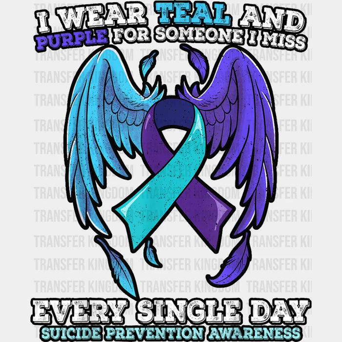 I Wear Teal And Purple - Suicide Awareness DTF Transfer