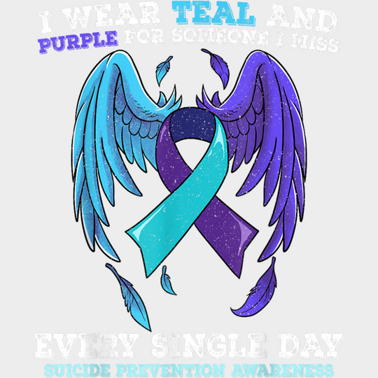 I Wear Teal And Purple - Suicide Awareness DTF Transfer Adult Unisex - S & M (10’’) / Light Color Design (See Imaging)