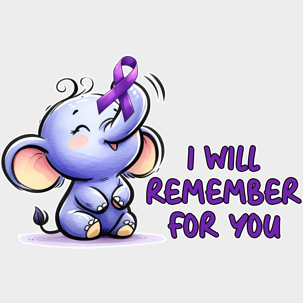 I Will Remember For You - Alzheimer's Awareness DTF Transfer transfer-kingdom Light Color Design (See Imaging)