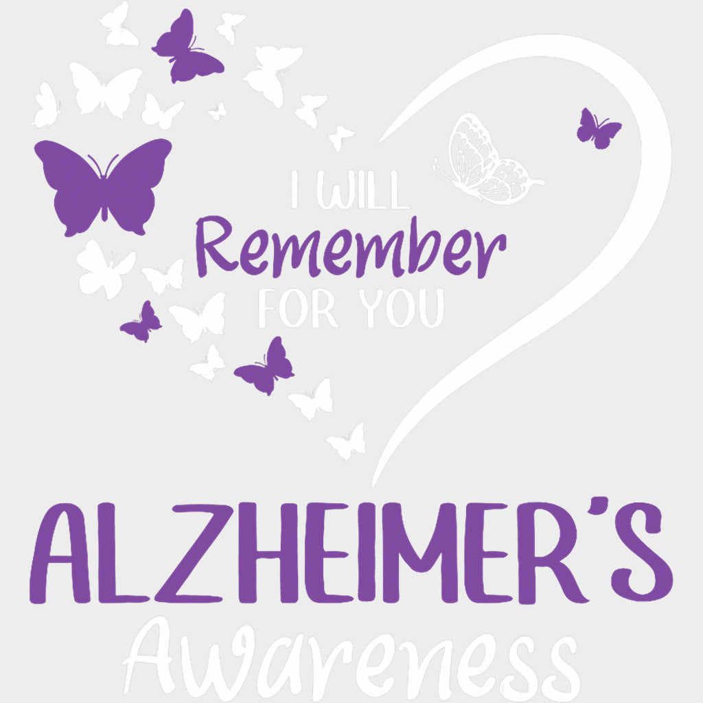 I Will Remember For You, Butterflies - Alzheimer's Awareness DTF Transfer transfer-kingdom Light Color Design (See Imaging)