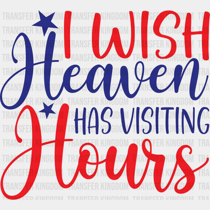 I Wish - Memorial Day DTF Transfer