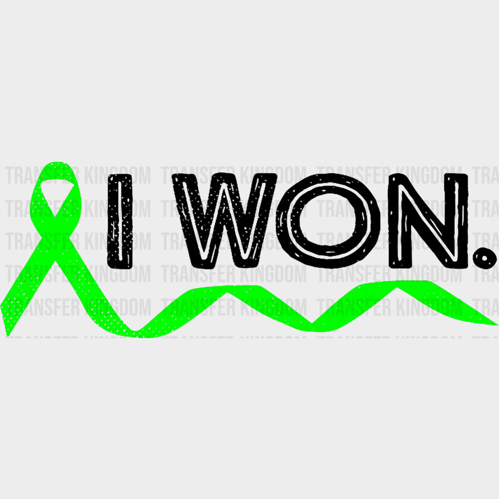 I Won - Lymphoma DTF Transfers transfer-kingdom Dark Color Design (See Imaging)