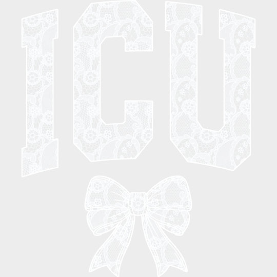 ICU Lace Design - ICU DTF Transfers Adult Unisex - S & M (10’’) / Light Color Design (See Imaging)