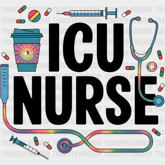 ICU Nurse Coffee Syringe Stethoscope - Nurse DTF Transfers Adult Unisex - S & M (10’’) / Dark Color Design (See Imaging)