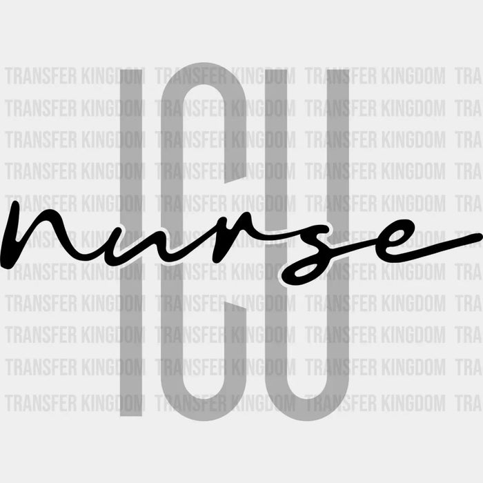 Icu Nurse  Design - Icu Nurse DTF Heat Transfer