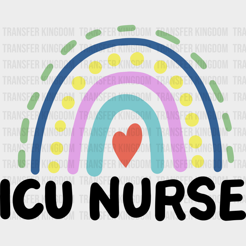 ICU Nurse Rainbow - ICU DTF Transfers Adult Unisex - S & M (10’’) / Dark Color Design (See Imaging)