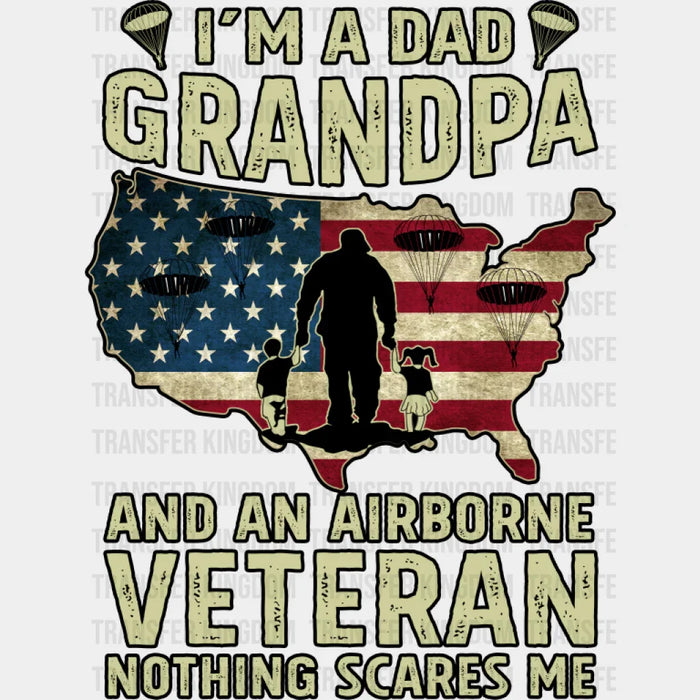 I'm A Grandpa And An Airborne Veteran - Military DTF Transfer