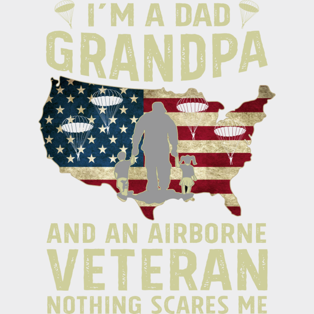 I’m A Grandpa And An Airborne Veteran - Military DTF Transfer Adult Unisex - S & M (10’’) / Light Color Design (See