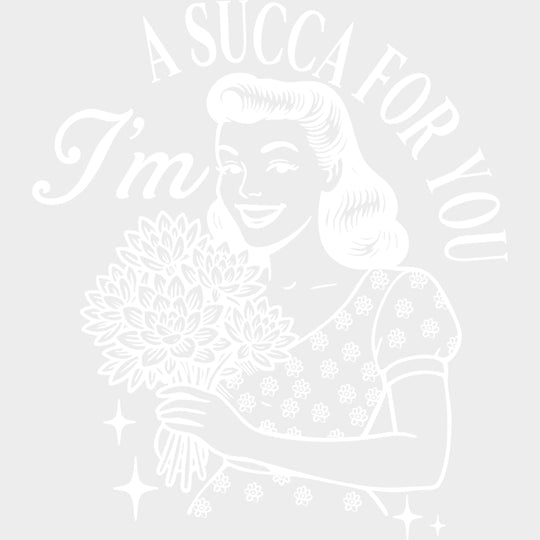 I'm A Sucka For You - Plants DTF Transfers transfer-kingdom Light Color Design (See Imaging)