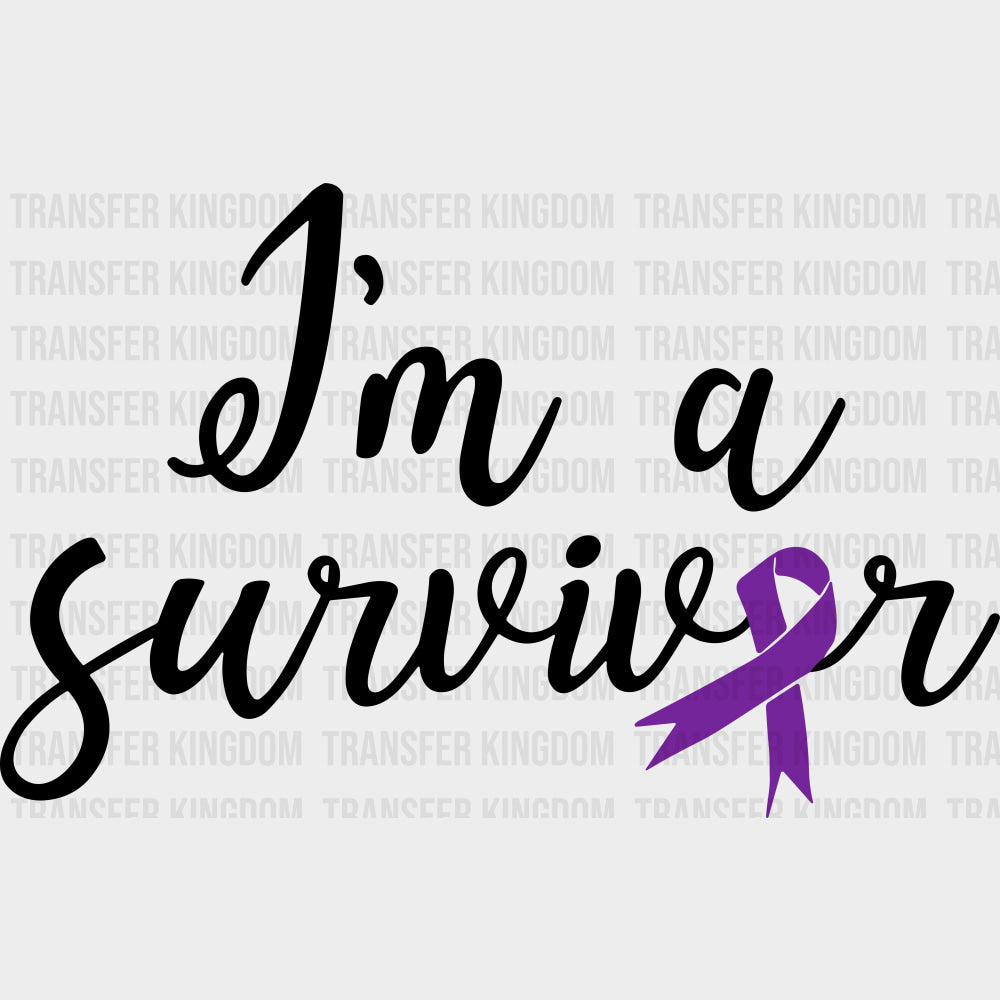 I’m A Survivor - Hodgkin’s Lymphoma Cancer DTF Transfers - Adult Unisex - S & M (10’’) / Dark Color Design (See Imaging)
