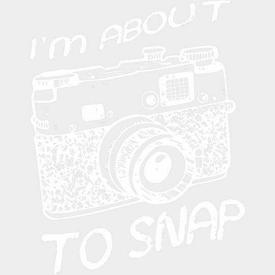 I'm About To Snap, B&W Camera - Photography DTF Transfers transfer-kingdom Light Color Design (See Imaging)
