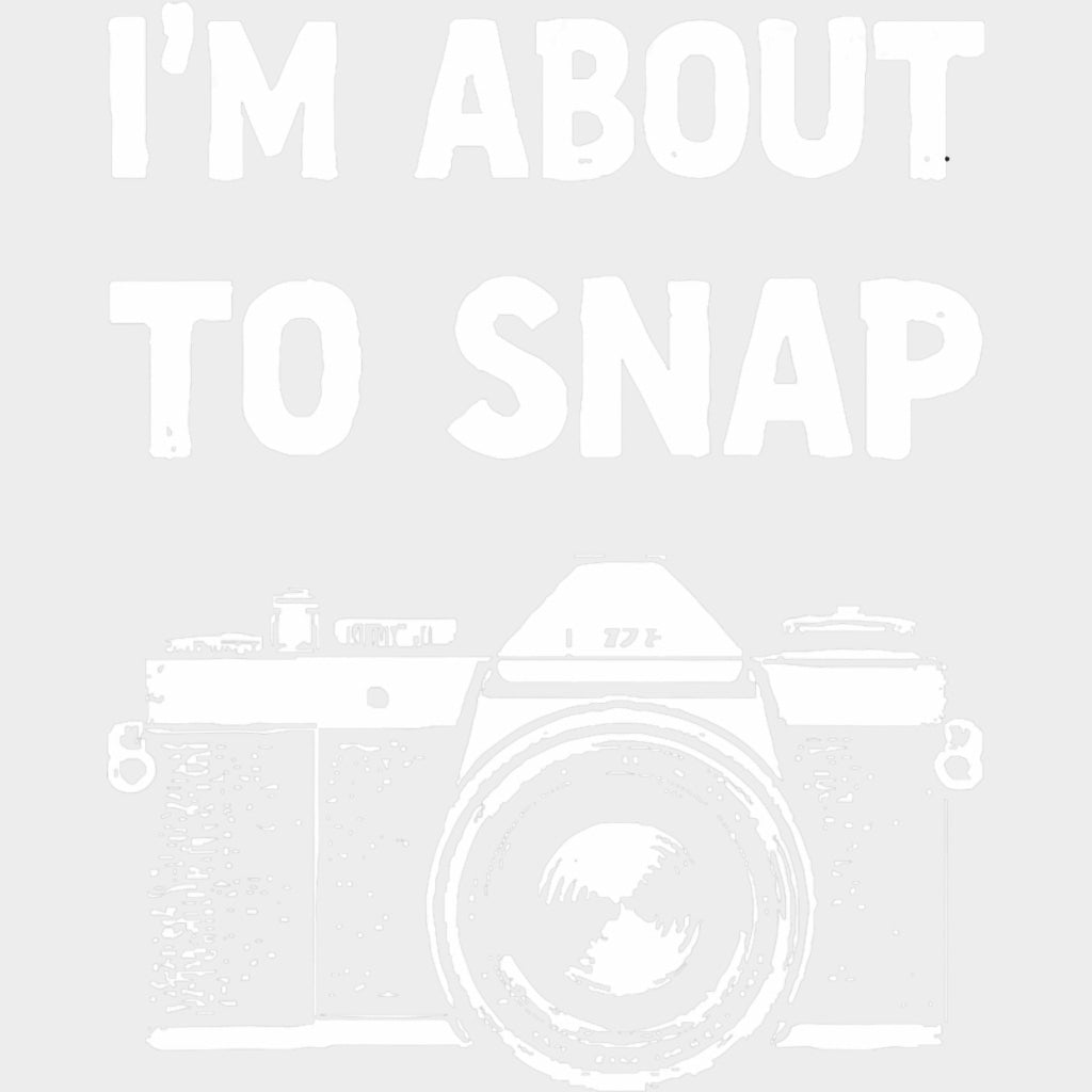 I'm About To Snap, Black & White - Photography DTF Transfers transfer-kingdom Light Color Design (See Imaging)