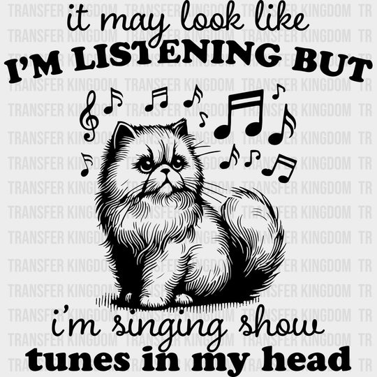 I’m Singing Show Tunes In My Head - Singing DTF Transfers Adult Unisex - S & M (10’’) / Dark Color Design (See Imaging)