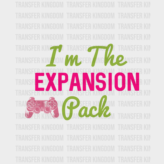 I'm The Expansion Pack - Baby DTF Transfer transfer-kingdom