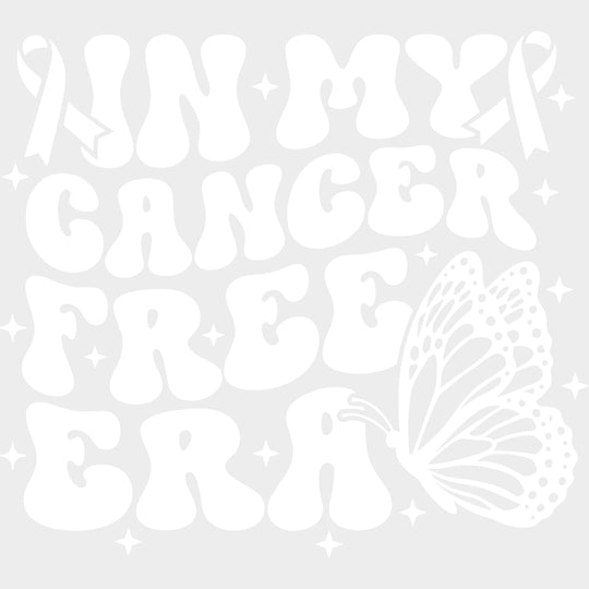 In My Cancer Free Era - Hodgkin’s Lymphoma Cancer DTF Transfers - Adult Unisex - S & M (10’’) / Light Color Design (See