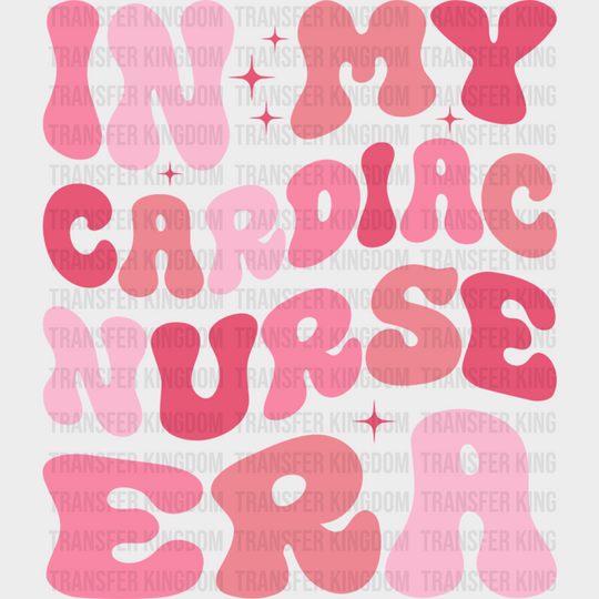 In My Cardiac Nurse Era - Cardiactic Dtf Heat Transfer Unisex S & M (10’’) / Dark Color Design