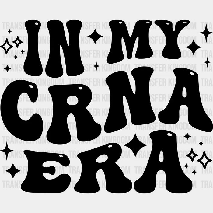 In My Crna Era Black And White Design - Crna DTF heat transfer