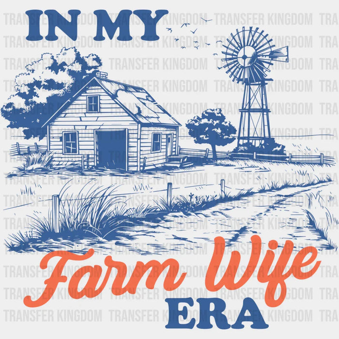 In My Farm Wife Era - Farmer DTF Transfer