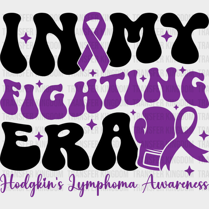In My Fighting Era, Purple Ribbon & Gloves - Lymphoma DTF Transfers