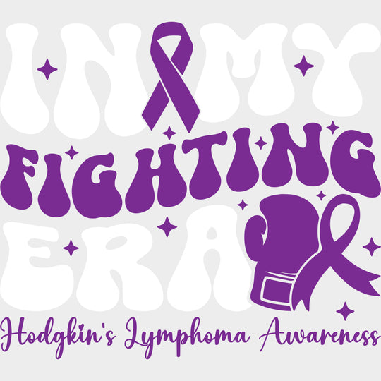 In My Fighting Era, Purple Ribbon & Gloves - Lymphoma DTF Transfers transfer-kingdom Light Color Design (See Imaging)