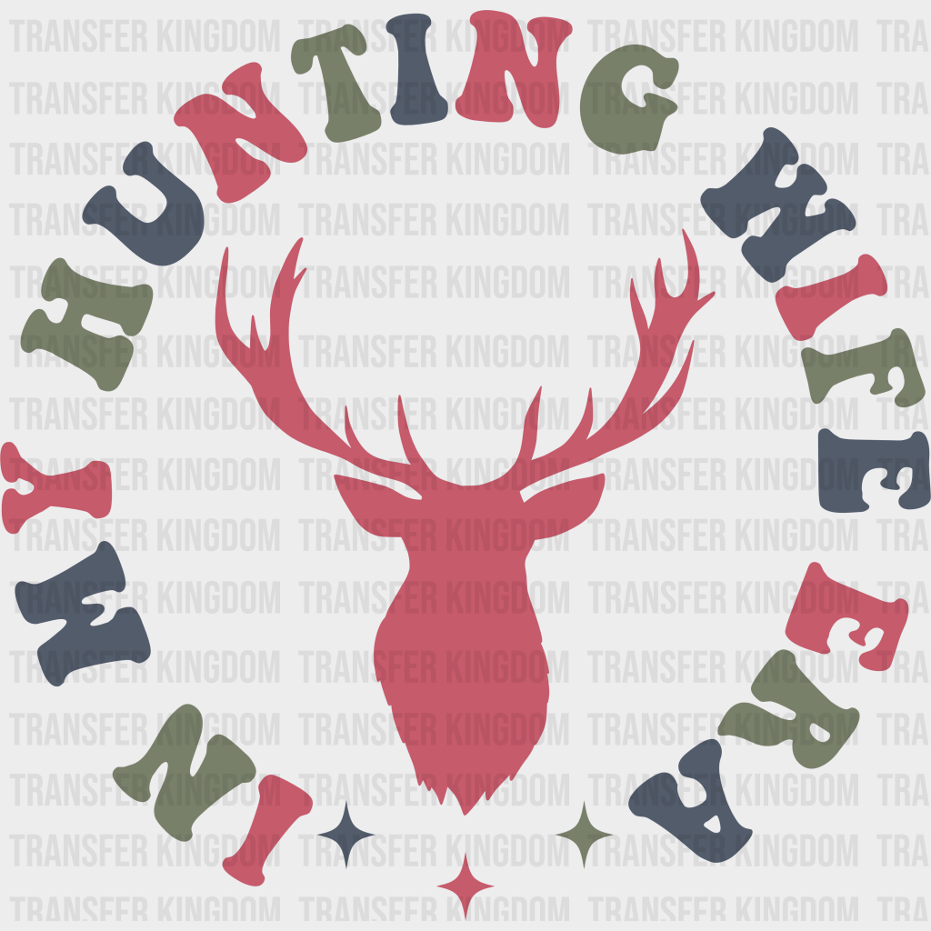 In My Hunting Wife Era Design - Dtf Heat Transfer