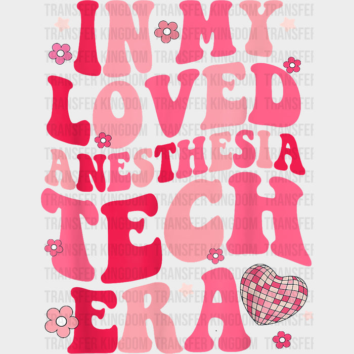 In My Loved Anesthesia Tech Era - CRNA Nurse DTF Transfers
