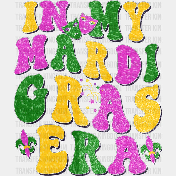 In My Mardi Gras Era Design- Mardi Gras DTF heat transfer